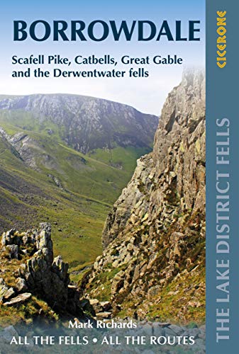 Walking the Lake District Fells - Borrowdale: Scafell Pike, Catbells, Great Gable and the Derwentwater fells (Cicerone guidebooks) von Cicerone Press Limited